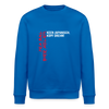 Jeh mal Bier holen! - Unisex Bio Sweatshirt - Königsblau