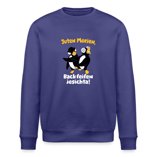 Juten Morjen, Backfeifenjesichta! - Unisex Bio Sweatshirt - Dämmerung