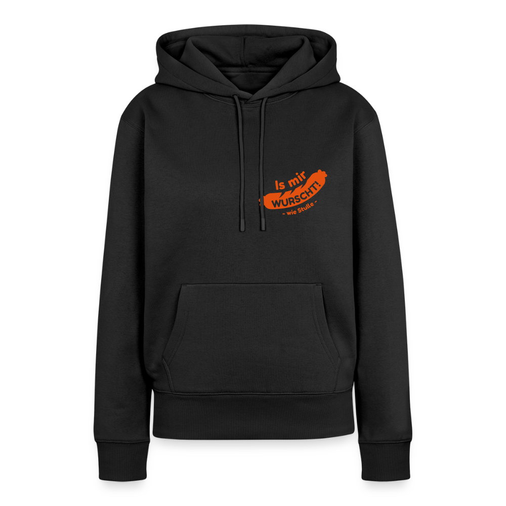 Is mir Wurscht - Frauen Premium Hoodie - Schwarz