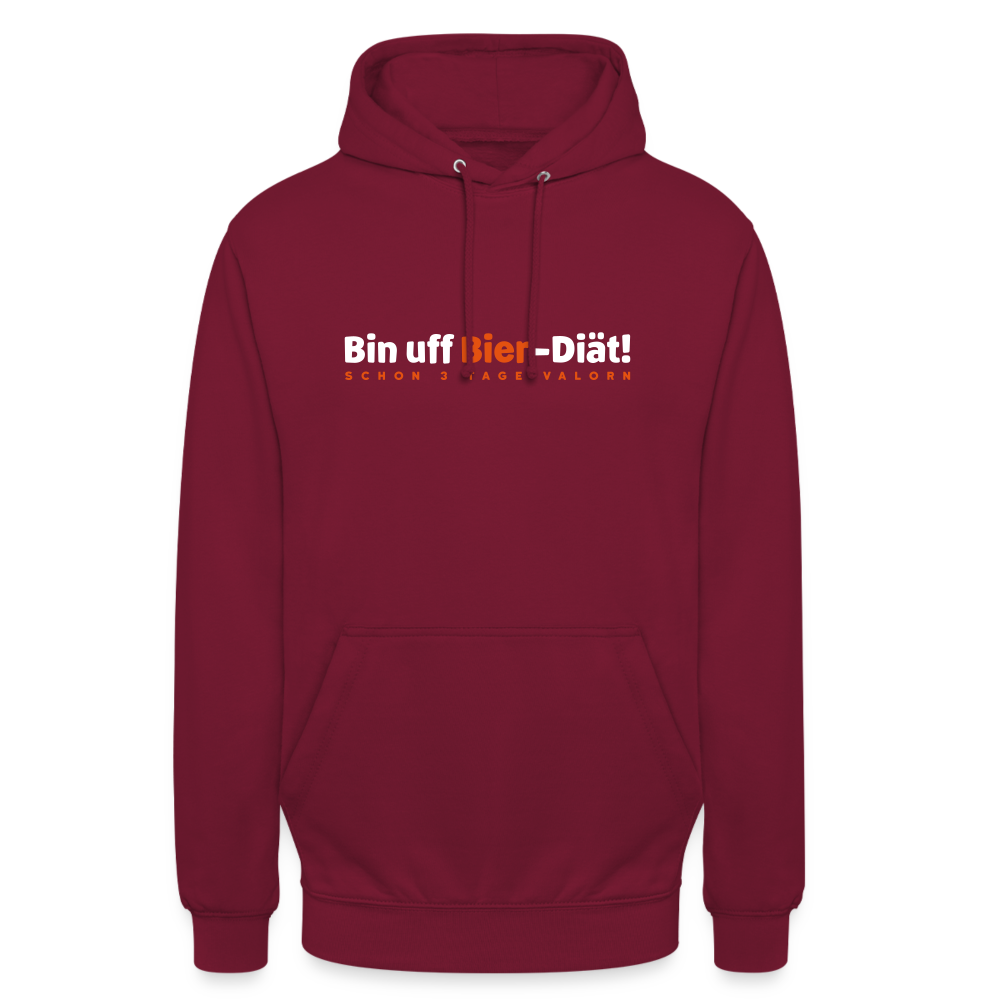 Bin uff Bier-Diät! (schon 3 Tage valorn) - Unisex Hoodie - Bordeaux