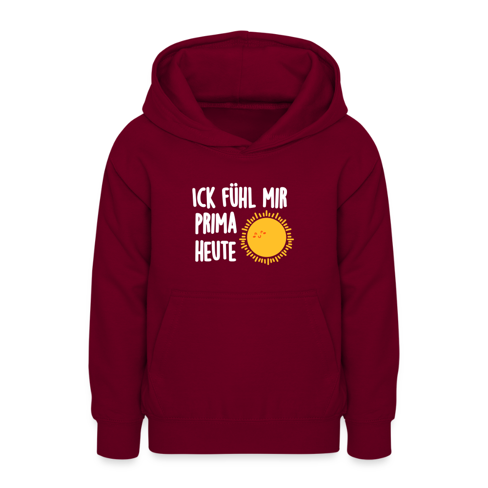 Ick fühl mir prima - Teenager Hoodie - Bordeaux
