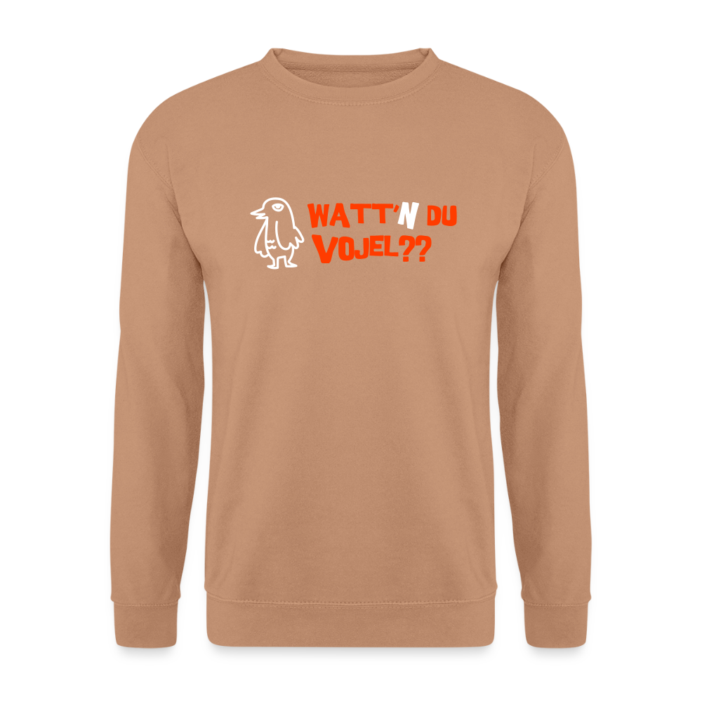 Watt'n du Vojel - Unisex Pullover - Mocca