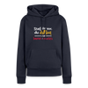"""Stell dir vor, du denkst und keener merkt's. - Frauen Premium Hoodie" - Navy