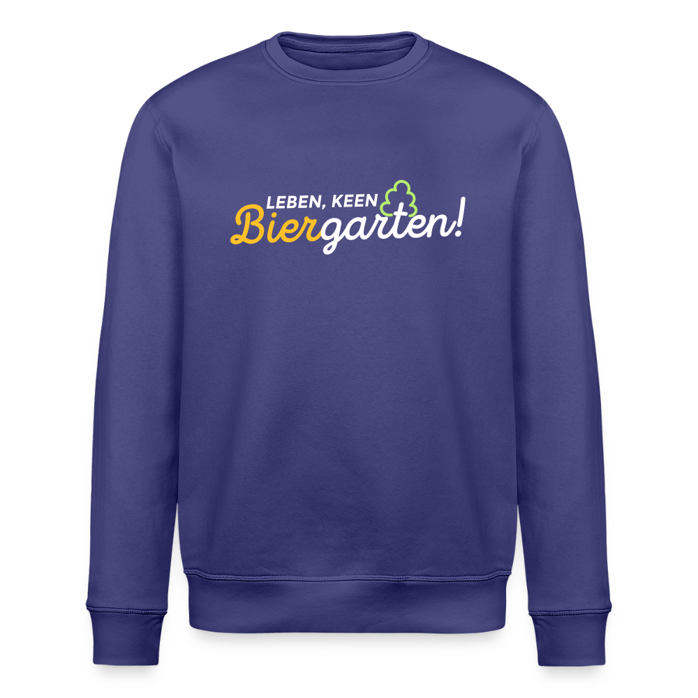 Leben, keen Biergarten! - Unisex Bio Sweatshirt - Dämmerung