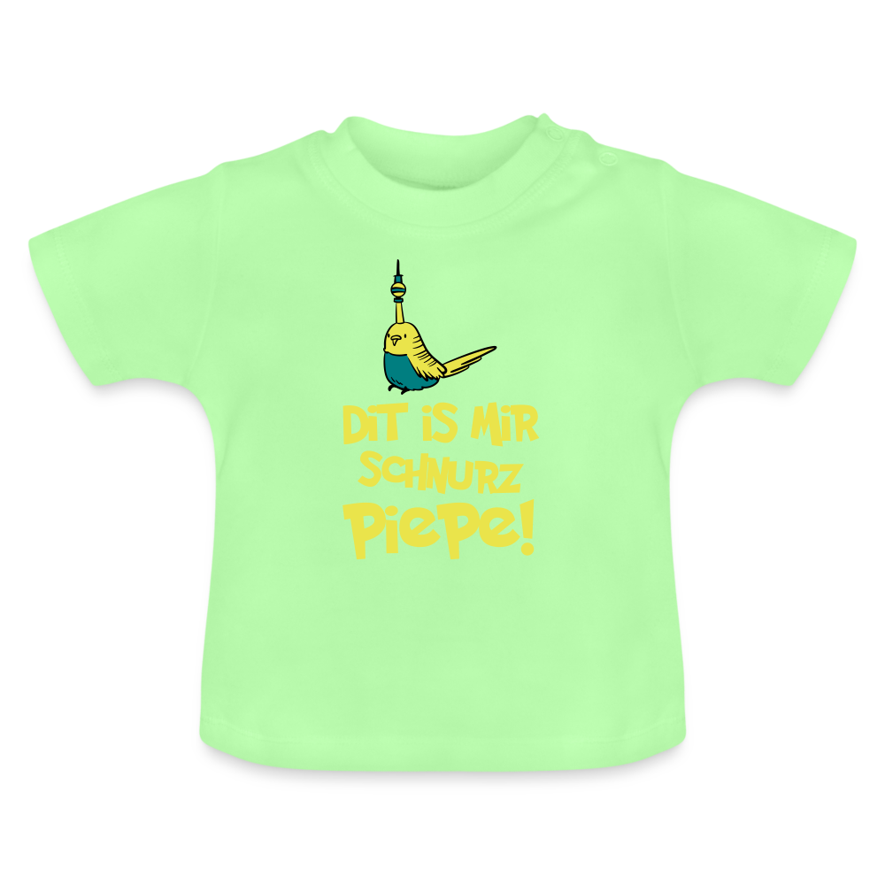 Schnurz Piepe mit Piep - Baby T-Shirt - Mintgrün