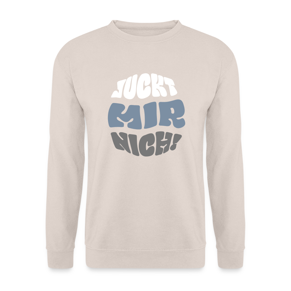 Juckt Mir Nich! - Unisex Pullover - Sand
