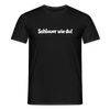 Schlauer wie du! - Männer Premium T-Shirt - Schwarz