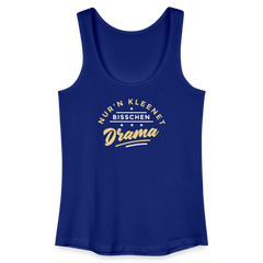 Nur'n kleenet Bisschen Drama - Frauen Bio Tank Top