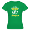 Lass Sonne rin, dit Jraue draußen! - Frauen Premium T-Shirt - Kelly Green