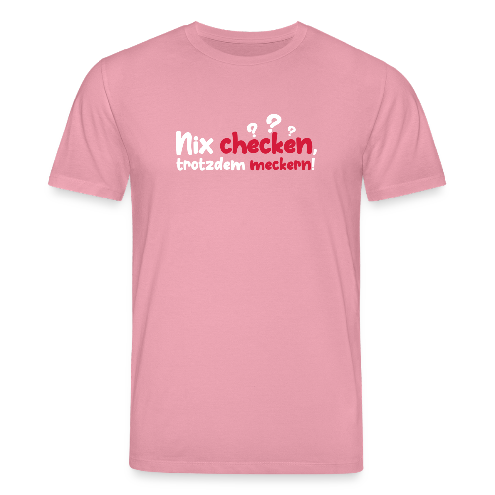 Nix checken, trotzdem meckern! - Unisex Bio T-Shirt - Lila Traum