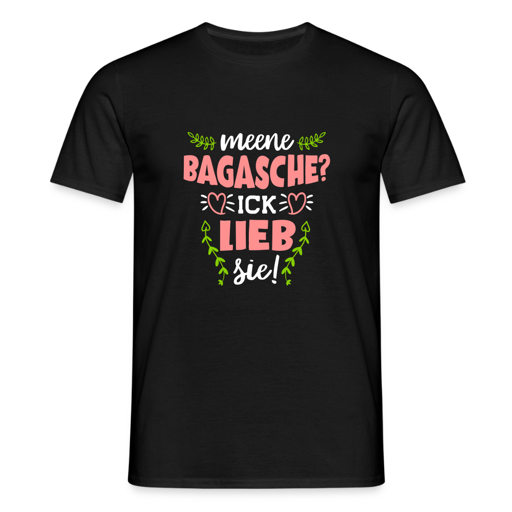 Meene Bagasche Ick Lieb Sie - Männer Premium T-Shirt - Schwarz