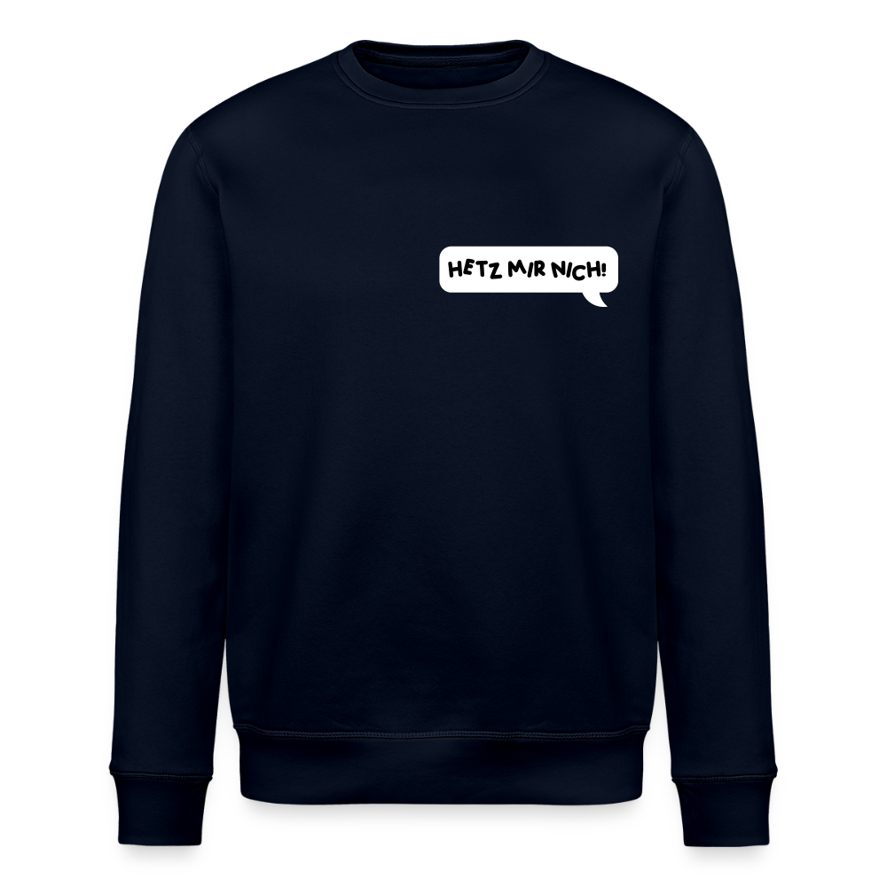 Hetz Mir Nich! - Unisex Bio Sweatshirt - Navy