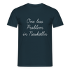 One Less Problem in Neukölln - Männer Premium T-Shirt - Navy