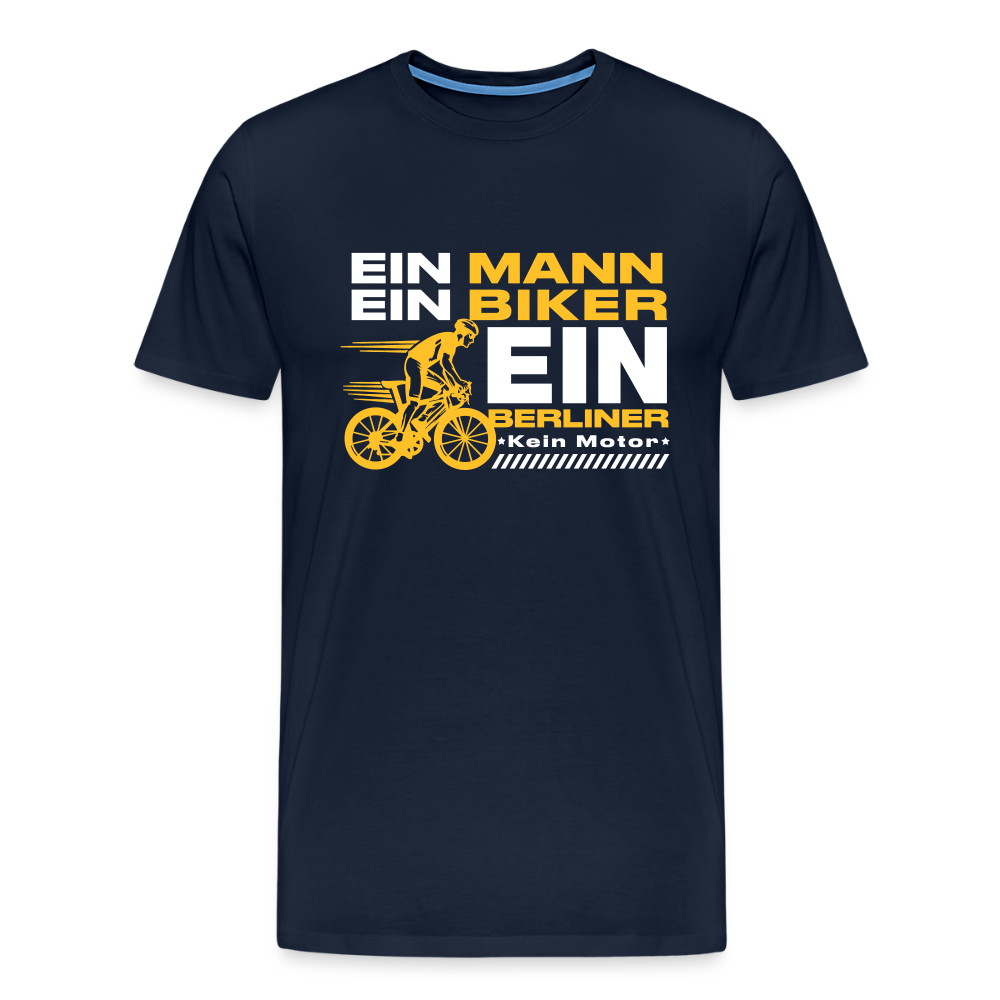 Ein Mann, Ein Biker, Ein Berliner - Männer Premium T-Shirt - Navy