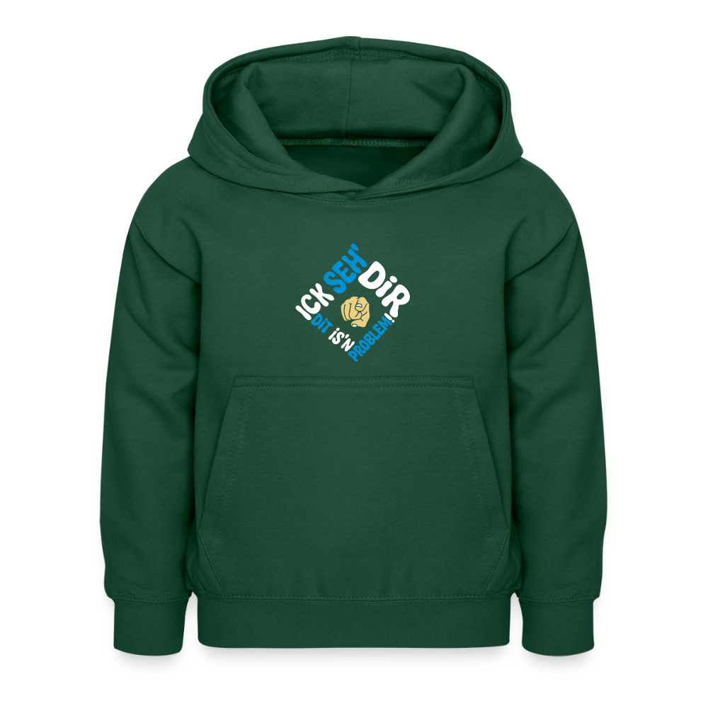 Ick seh' dir. Dit is'n Problem. - Kinder Hoodie - Flaschengrün