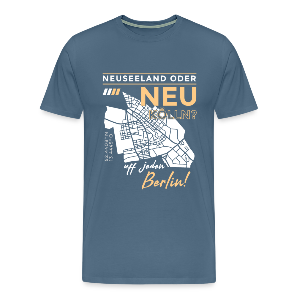 Neuseeland oder Neukölln - Männer Premium T-Shirt - Blaugrau