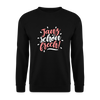 Janz schön frech! - Unisex Pullover - Schwarz