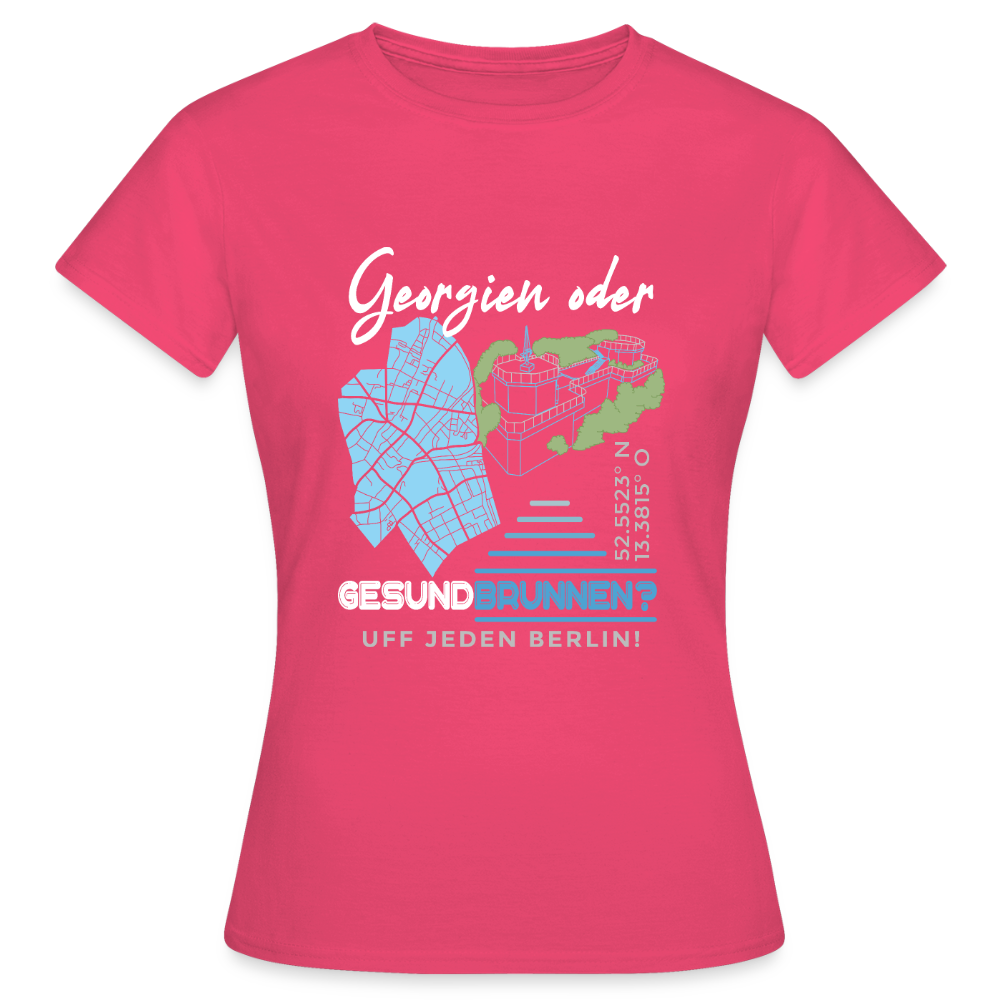 Georgien oder Gesundbrunnen - Frauen Premium T-Shirt - Azalea