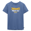 Jahaa!!! Mach ick! später! vielleicht - Kinder Premium T-Shirt - Taubenblau