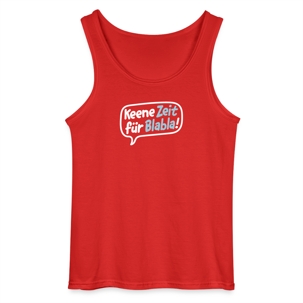 Keene Zeit für Blabla! - Männer Tank Top - Rot