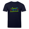 Charme? Hab ick, brauch ick nich! - Unisex Bio T-Shirt - Navy