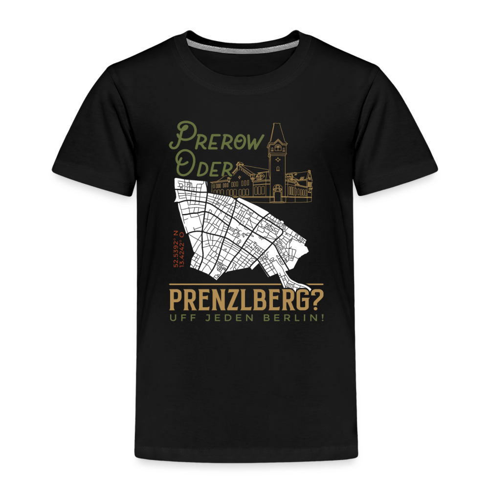 Prerow oder Prenzlberg - Kinder Premium T-Shirt - Schwarz