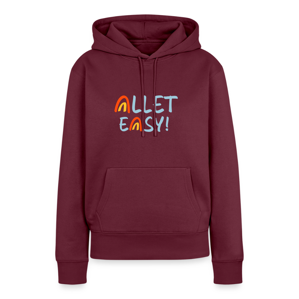 Allet Easy! - Frauen Premium Hoodie - Burgunderrot