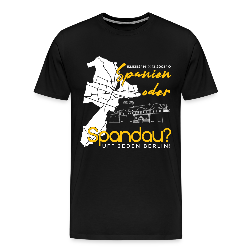 Spanien oder Spandau - Männer Premium T-Shirt - Schwarz