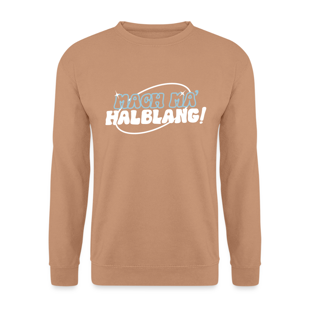 Mach ma’ halblang! - Unisex Pullover - Mocca