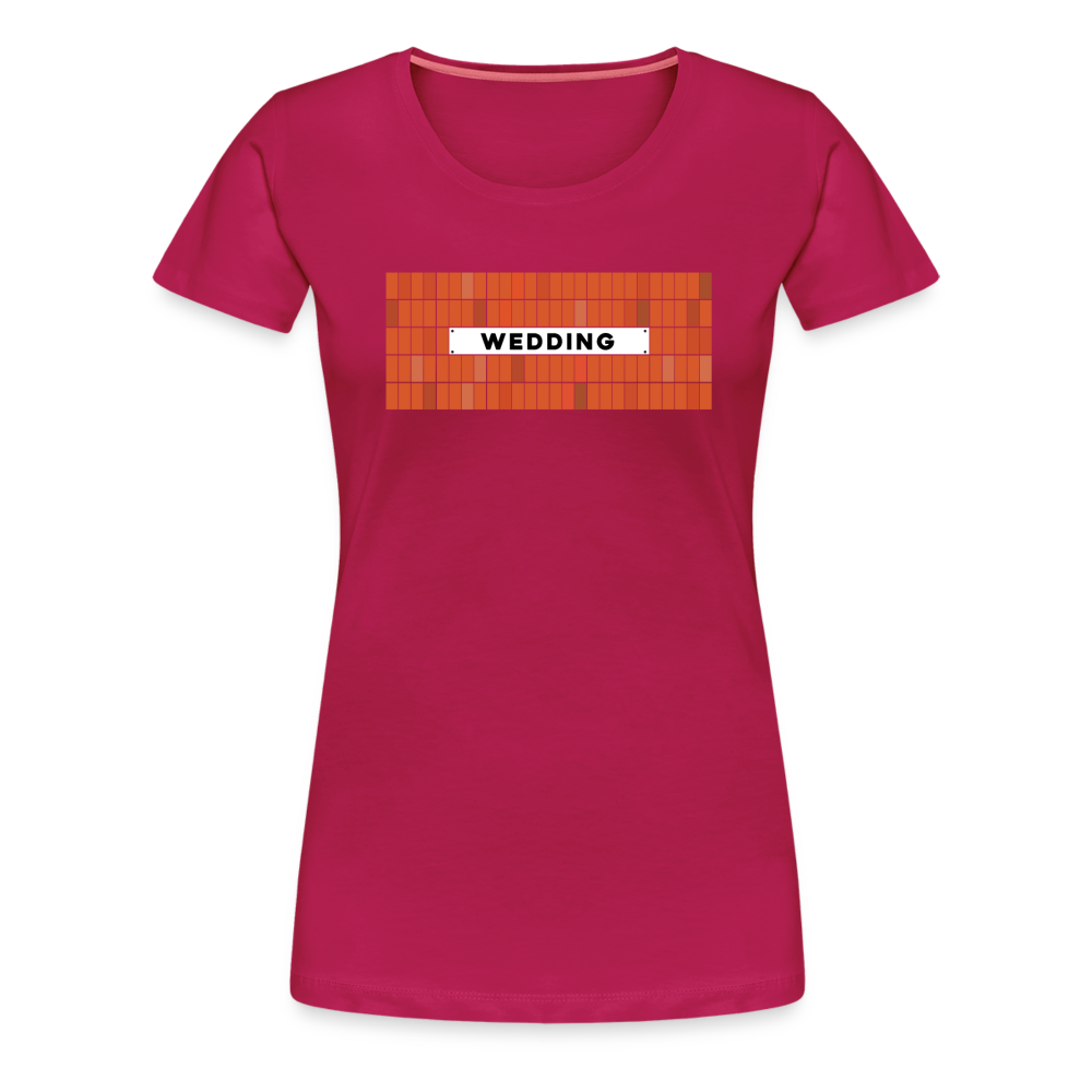 Wedding - Frauen Premium T-Shirt - dunkles Pink