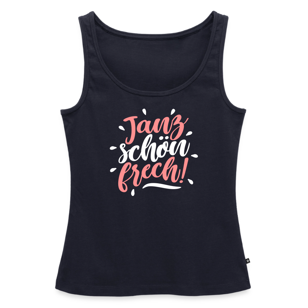 Janz schön frech! - Frauen Bio Tank Top - Navy