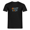 Allet Easy! - Männer Premium T-Shirt - Schwarz