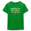 """Stell dir vor, du denkst und keener merkt's. - Kinder Premium T-Shirt" - Grün