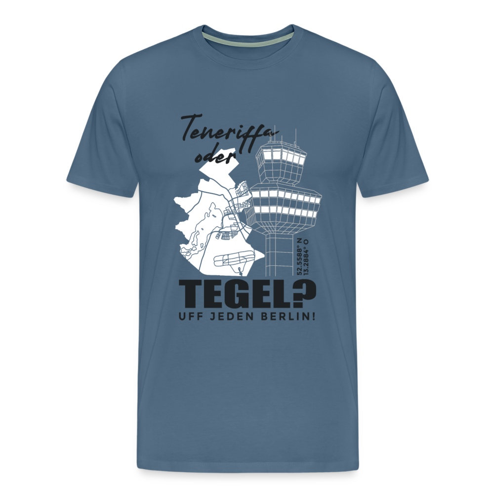 Teneriffa oder Tegel - Männer Premium T-Shirt - Blaugrau