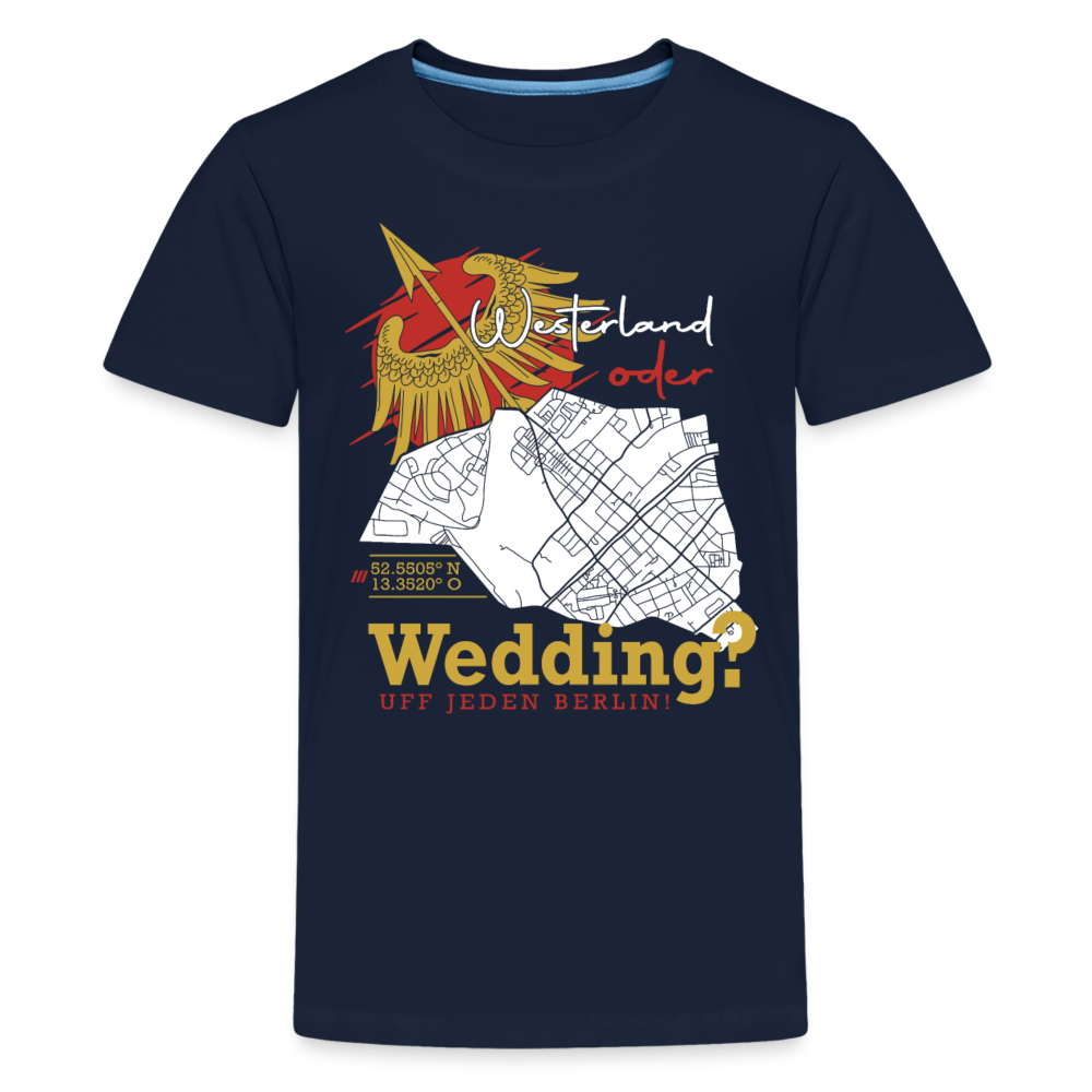 Westerland oder Wedding - Teenager Premium T-Shirt - Navy
