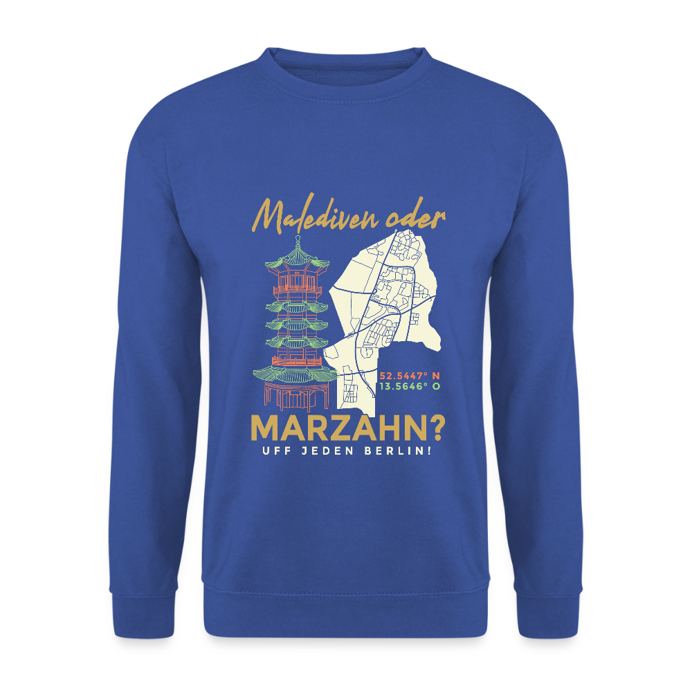 Malediven oder Marzahn - Unisex Pullover - Royalblau