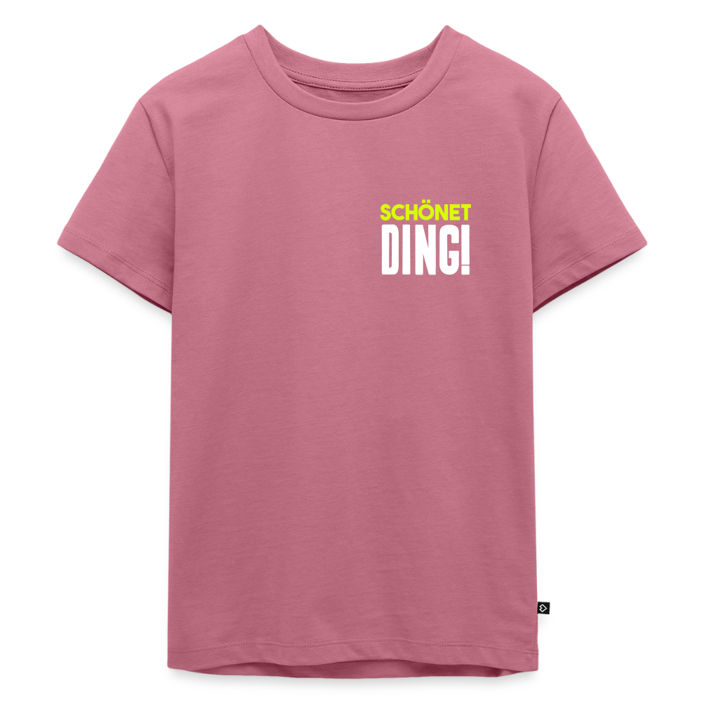 schönet Ding! - Kinder Premium T-Shirt - Mauve