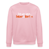 Ick wär jetzt lieber in Berlin - Unisex Bio Sweatshirt - Hellrosa