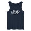 sorry, hab nich zujehört... - Männer Tank Top - Navy