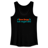 Keene Sorge, ick regel dit! - Frauen Bio Tank Top - Schwarz