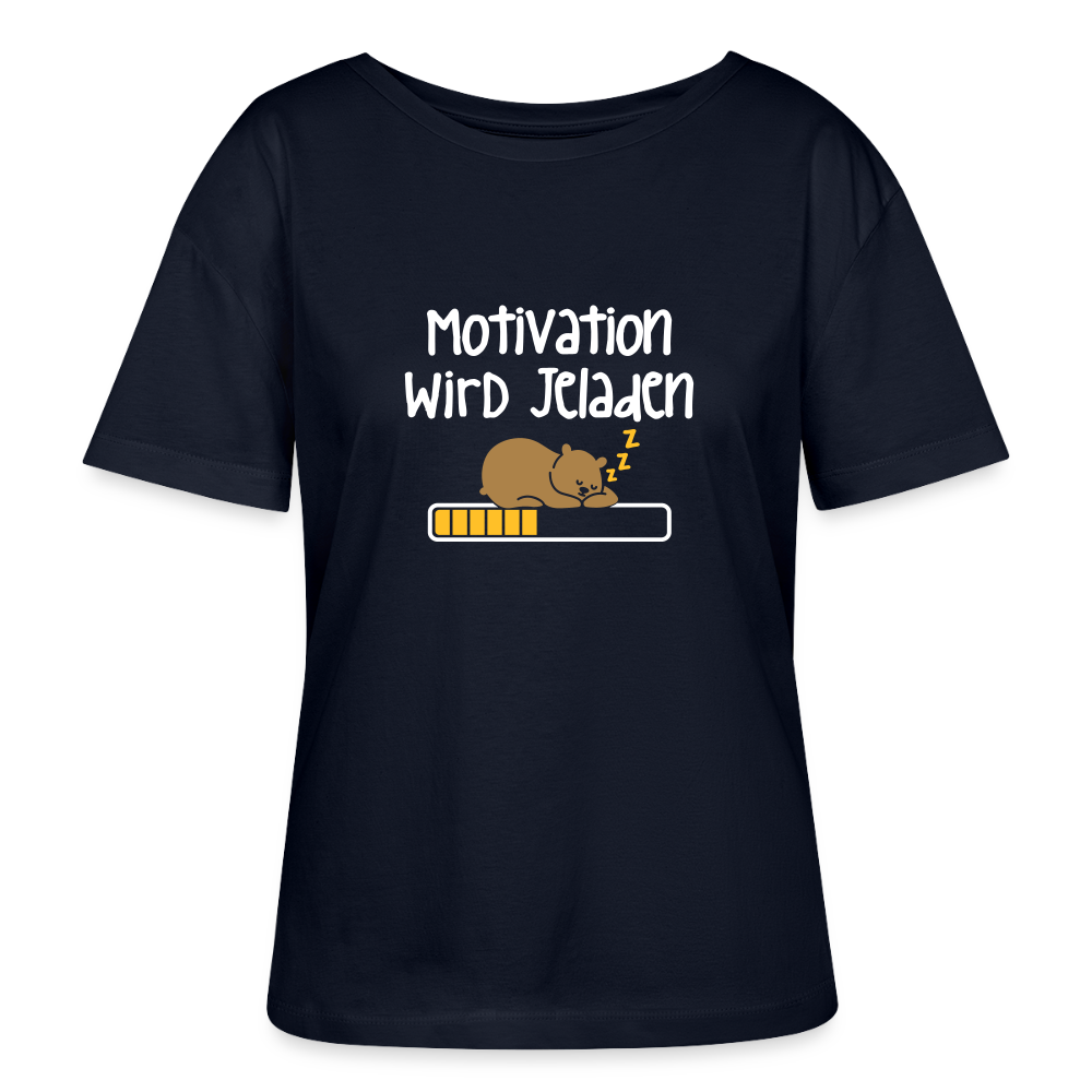 Motivation Wird Jeladen Warten - Relaxed Rundhals Frauen Bio-T-Shirt - Navy