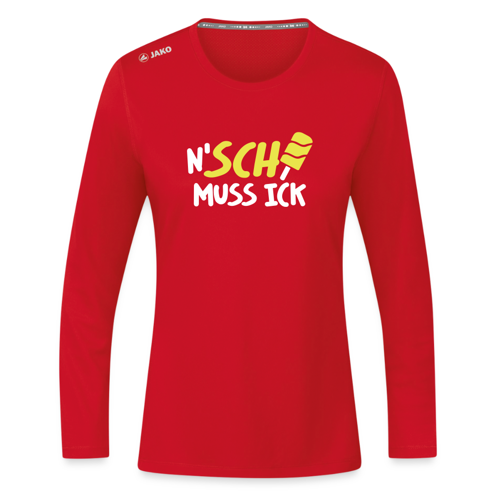 N'SCH... MUSS ICK - Frauen Sport Langarmshirt - Rot