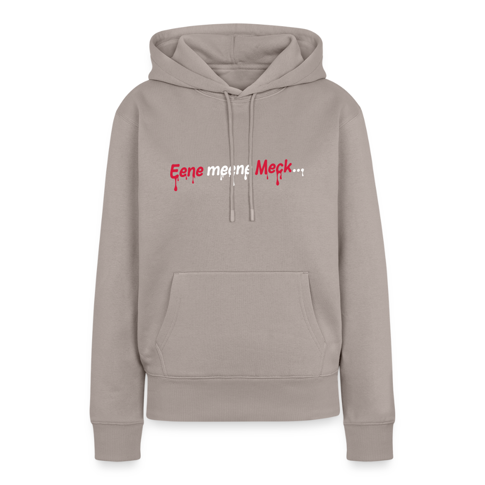 Eene meene Meck... - Frauen Premium Hoodie - Taupe