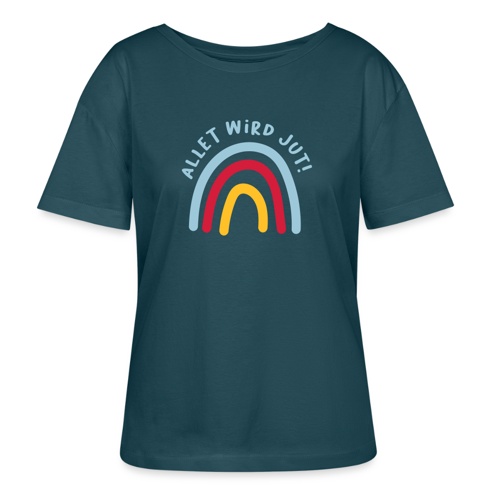 Allet wird jut! - Relaxed Rundhals Frauen Bio-T-Shirt - Dunkles Petrol