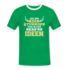 Ick bin keen Sturkopp - Männer Ringer T-Shirt - Kelly Green/Weiß