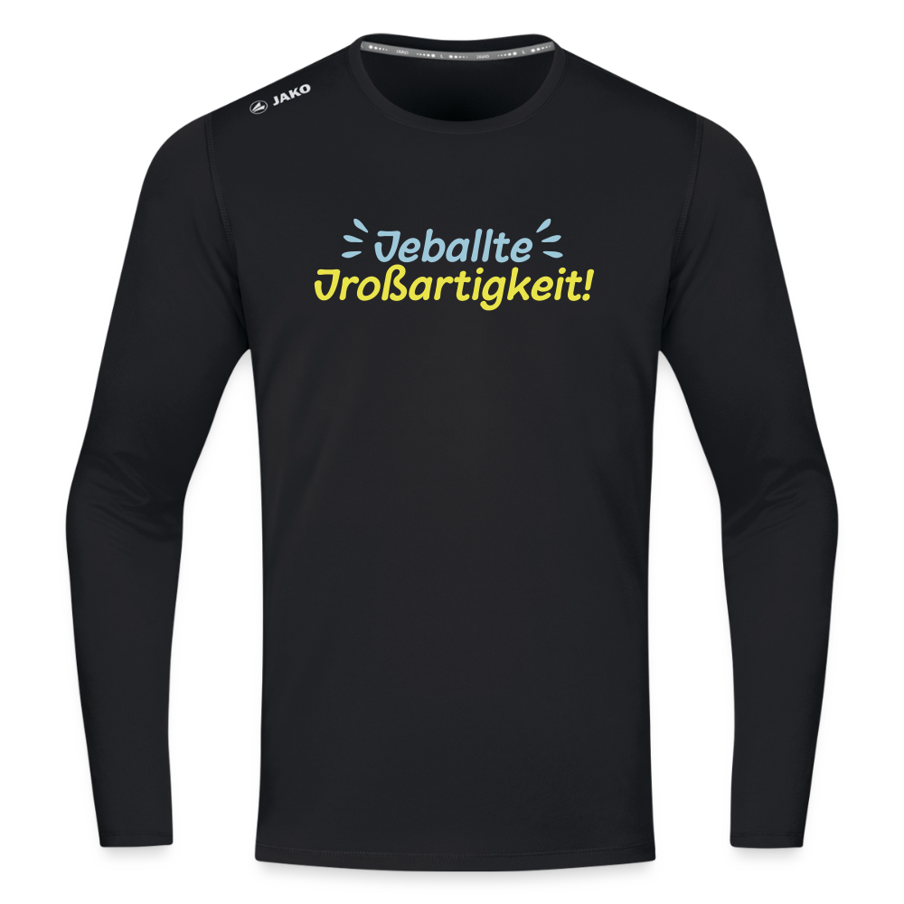 Jeballte Jroßartigkeit! - Männer Sport Langamshirt - Schwarz