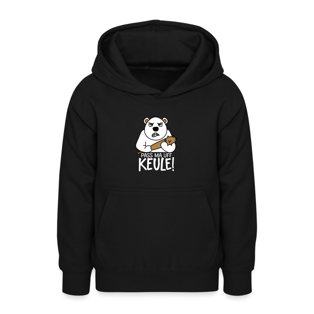 Pass ma uff Keule - Teenager Hoodie - Schwarz