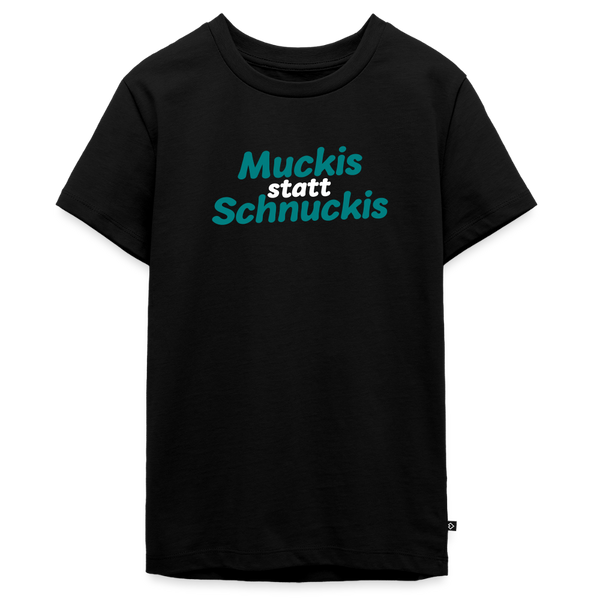 Muckis statt Schnuckis - Teenager Premium T-Shirt - Schwarz