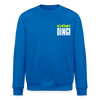 schönet Ding! - Unisex Bio Sweatshirt - Königsblau