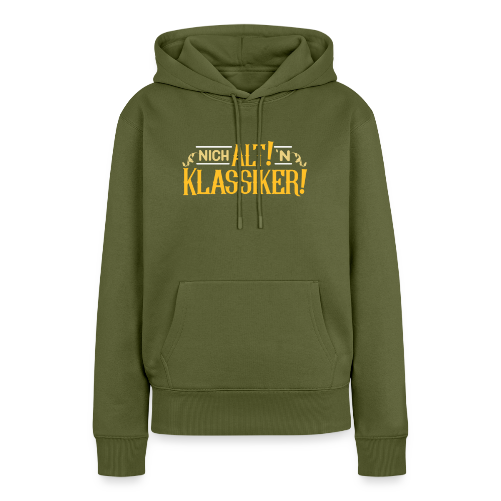 Nich alt! 'n Klassiker! - Frauen Premium Hoodie - Khaki